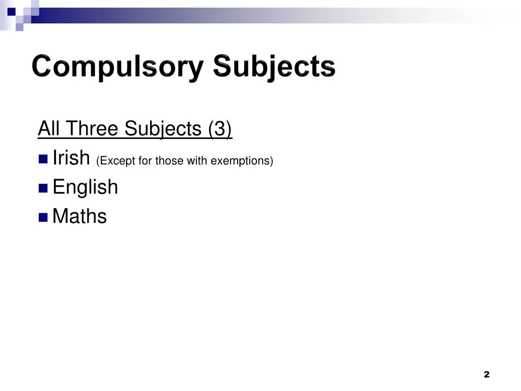 all three subjects 3 irish except for those with