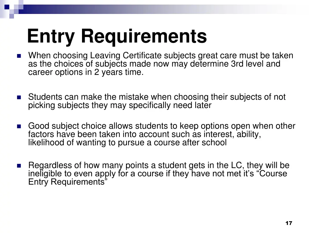 entry requirements when choosing leaving