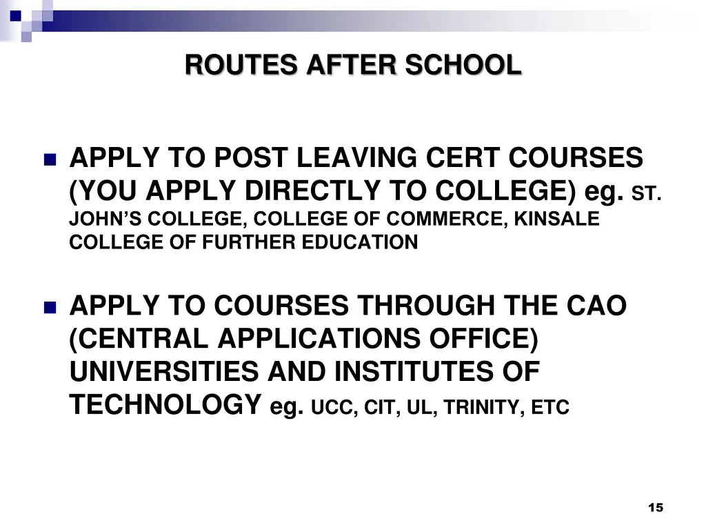 routes after school