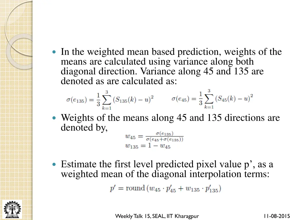 in the weighted mean based prediction weights