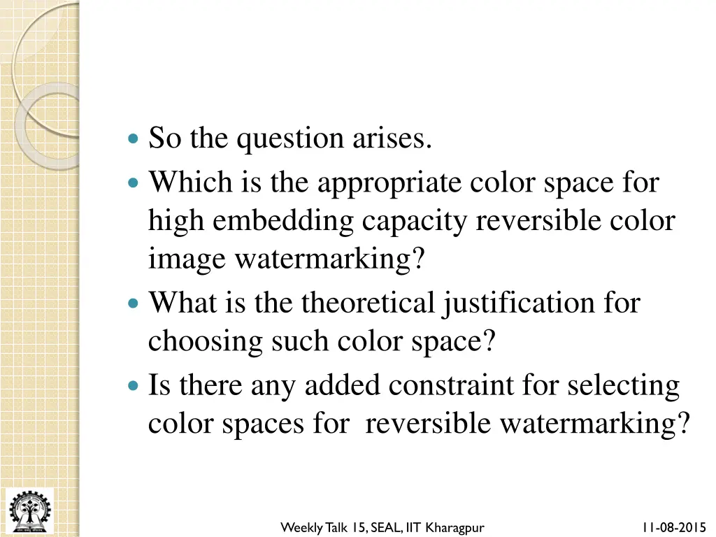 so the question arises which is the appropriate