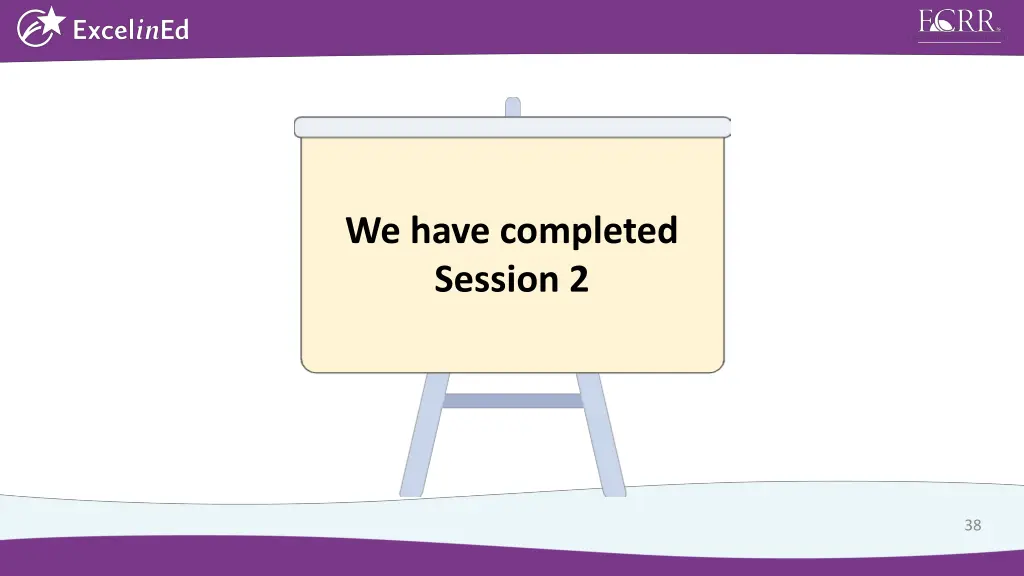 we have completed session 2