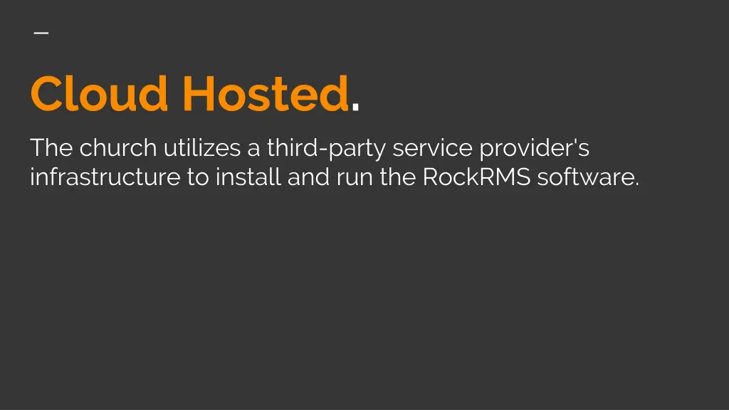cloud hosted the church utilizes a third party