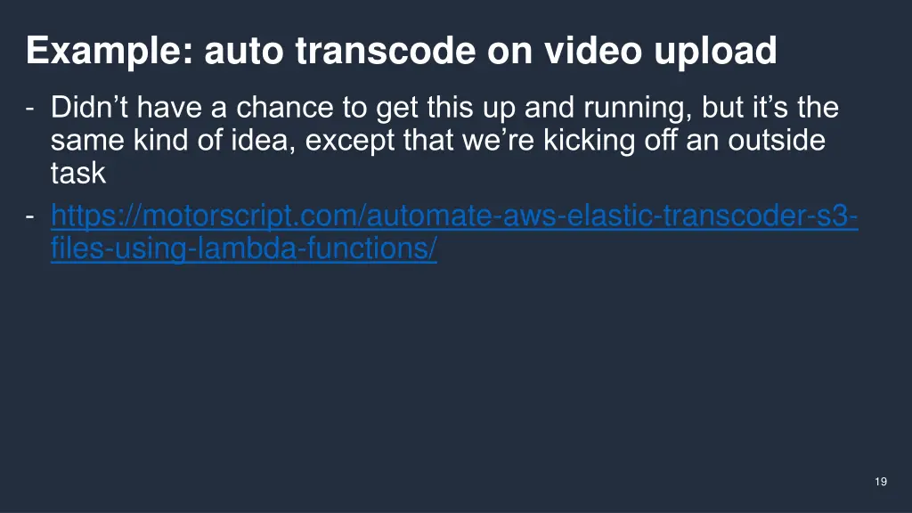 example auto transcode on video upload