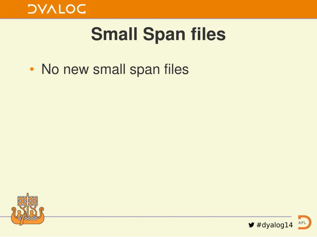 small span files