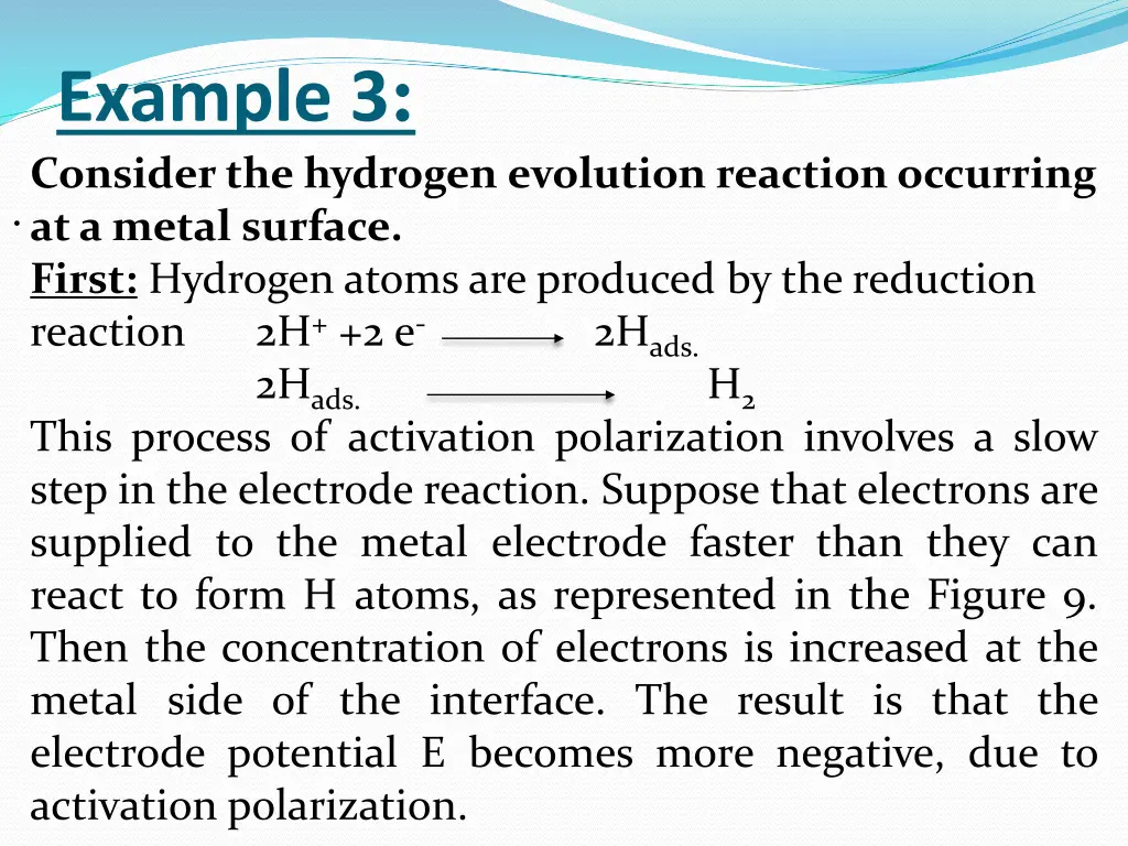 example 3 consider the hydrogen evolution