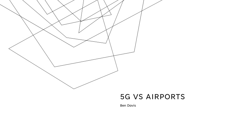 5g vs airports ben davis