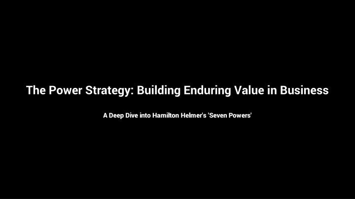 the power strategy building enduring value
