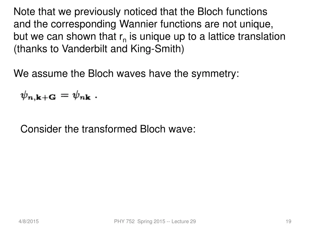 note that we previously noticed that the bloch