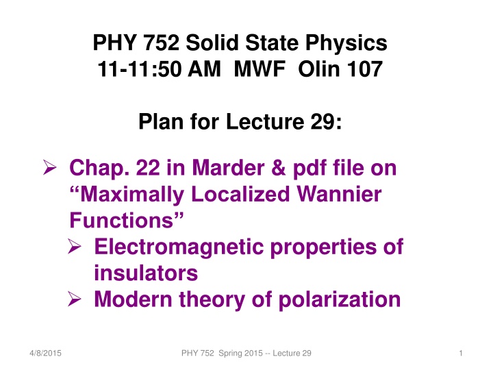 phy 752 solid state physics 11 11 50 am mwf olin