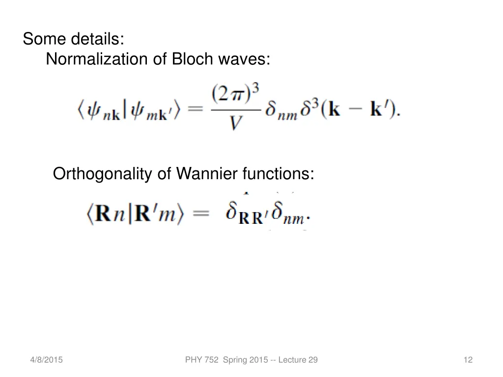 some details normalization of bloch waves