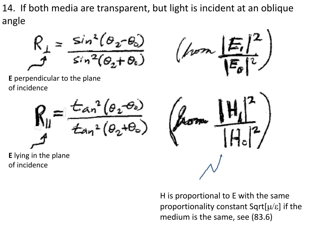 14 if both media are transparent but light