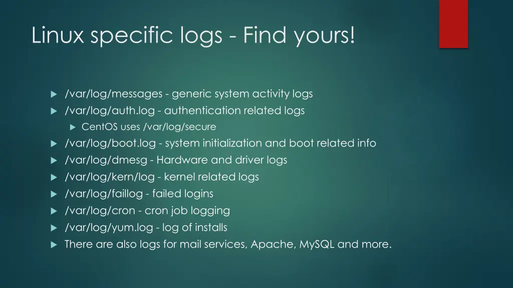 linux specific logs find yours