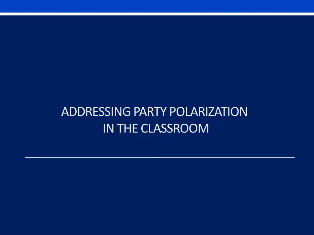 addressing party polarization in the classroom
