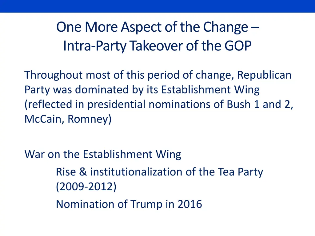 one more aspect of the change intra party