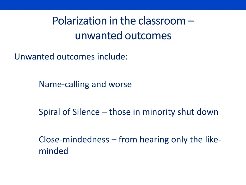 polarization in the classroom unwanted outcomes