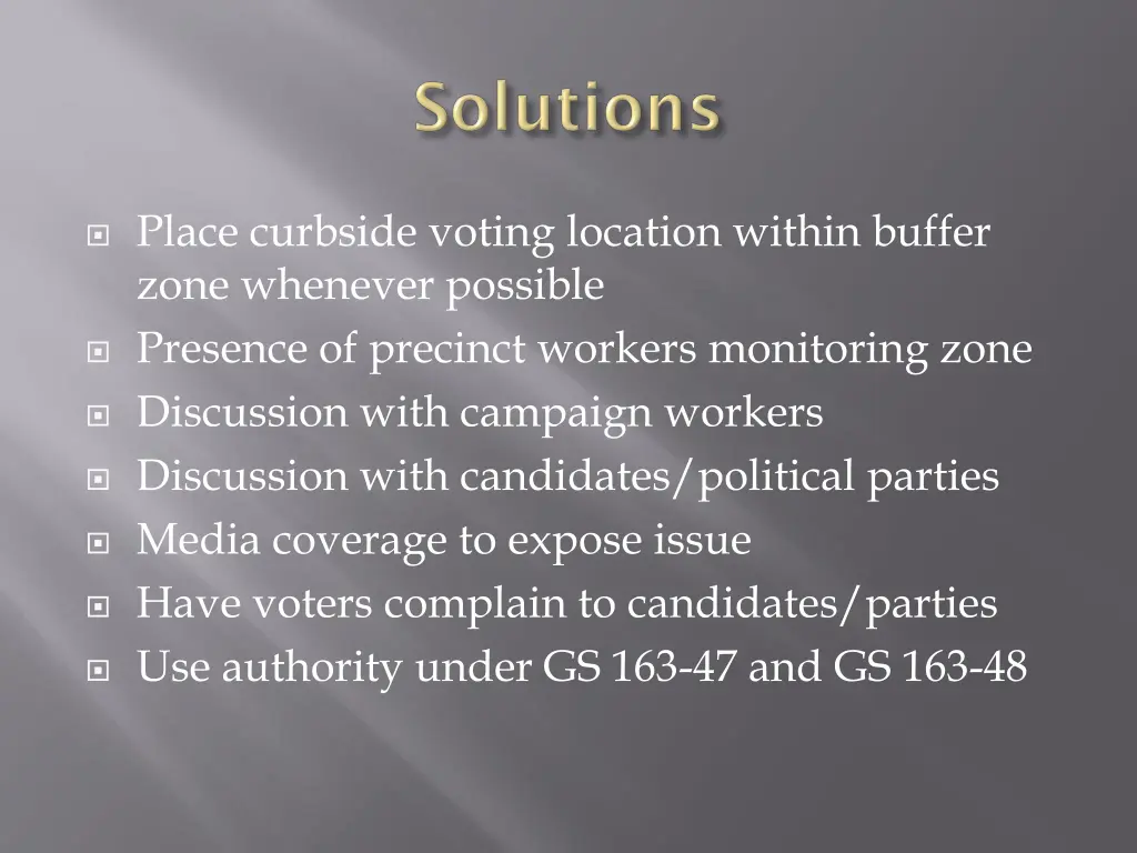 place curbside voting location within buffer zone