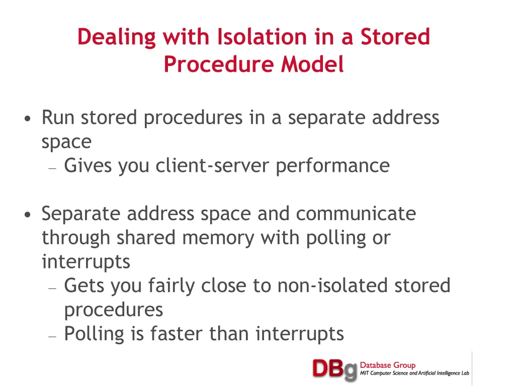 dealing with isolation in a stored procedure model