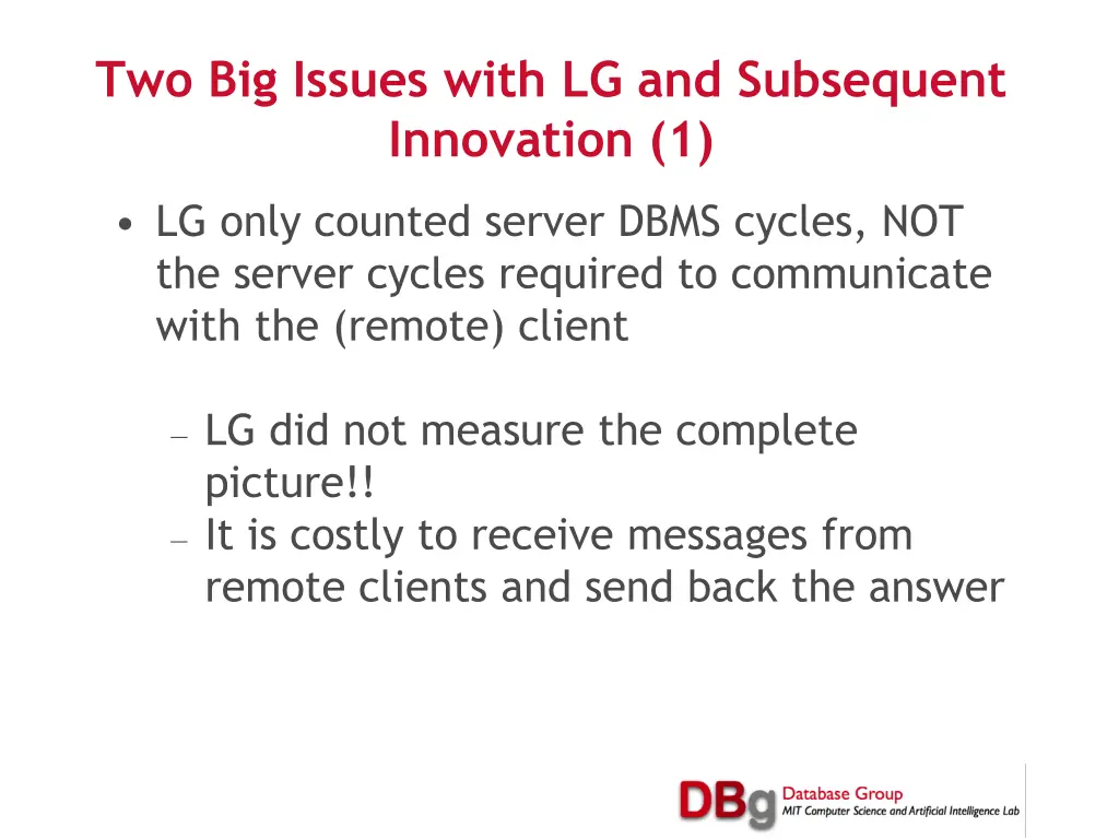 two big issues with lg and subsequent innovation 1