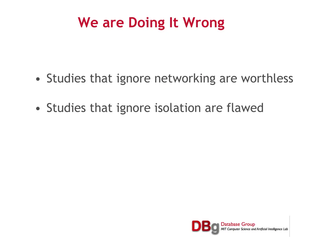 we are doing it wrong