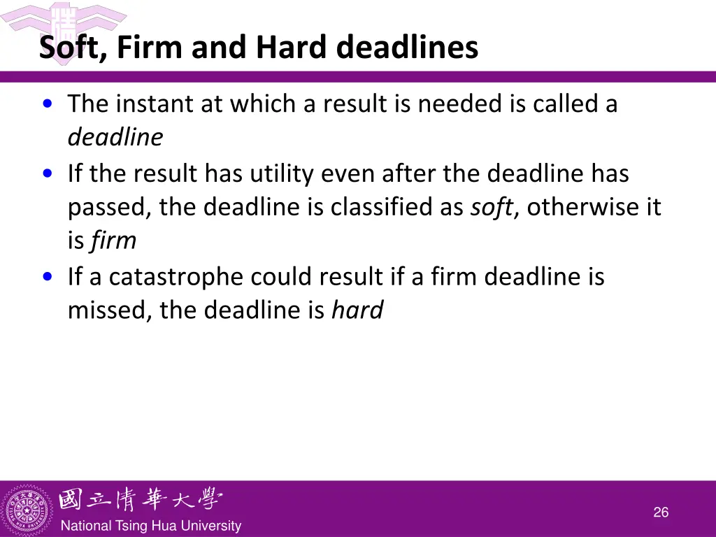 soft firm and hard deadlines