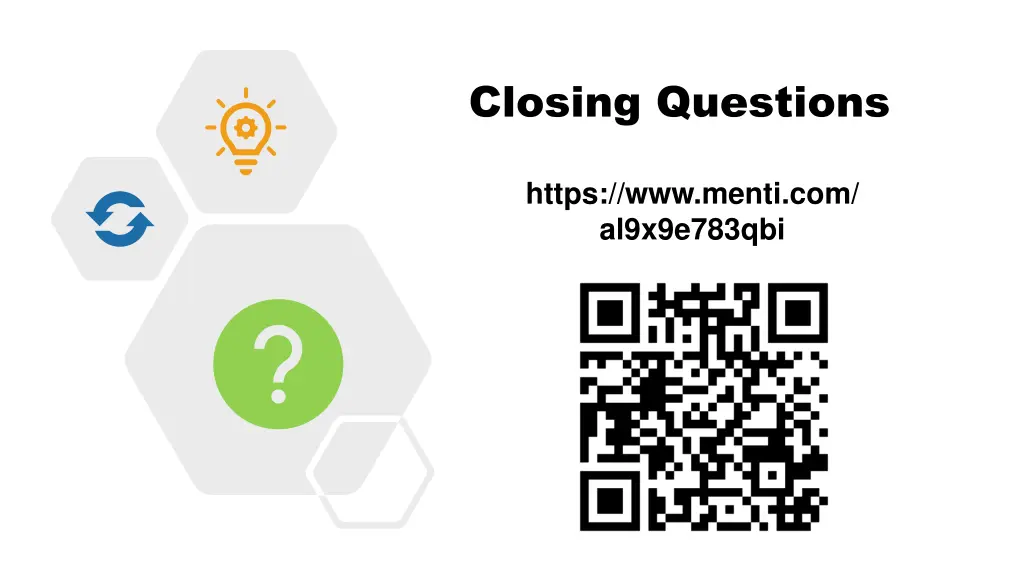 closing questions