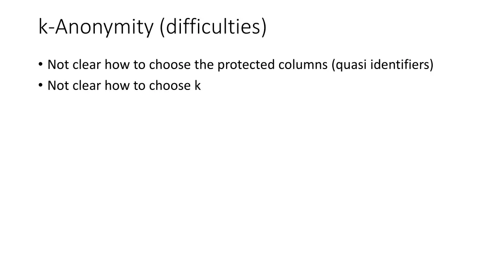 k anonymity difficulties