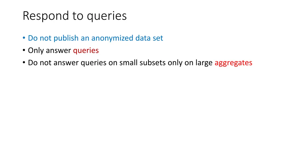 respond to queries