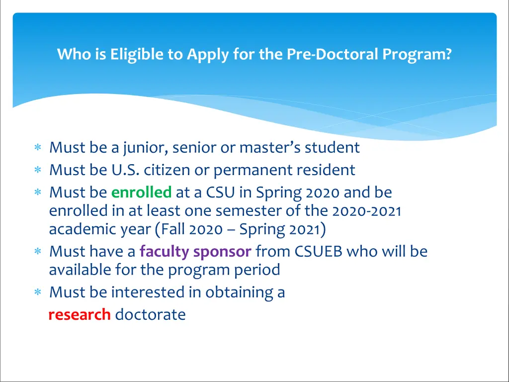 who is eligible to apply for the pre doctoral