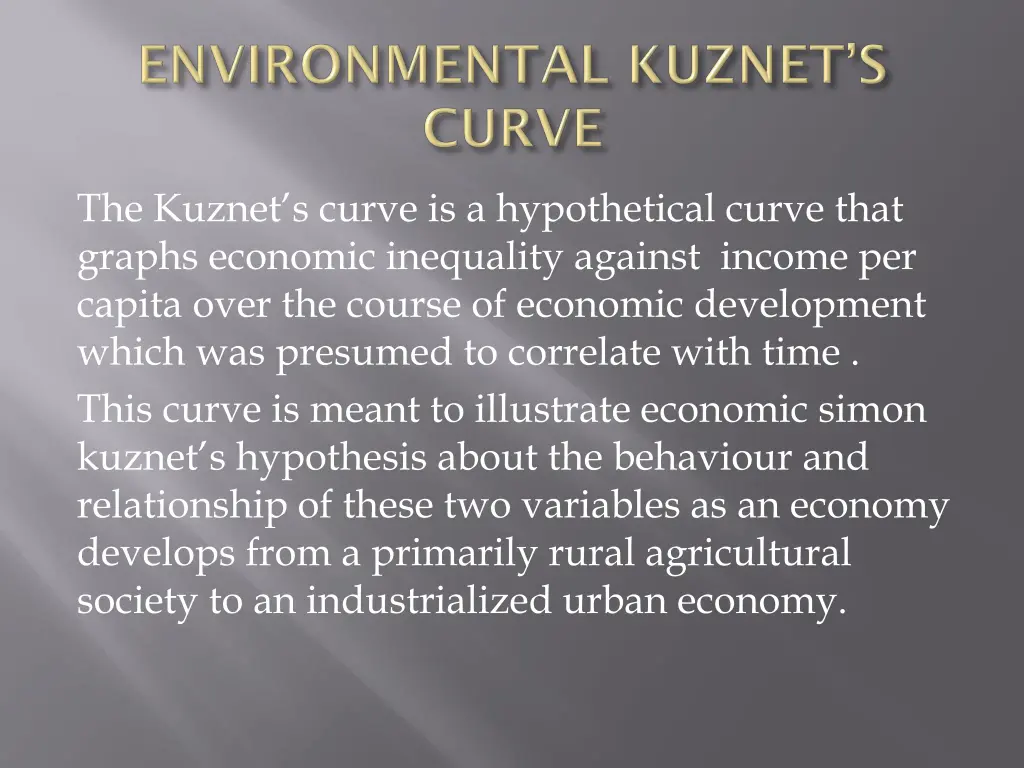 the k uznet s curve is a hypothetical curve that