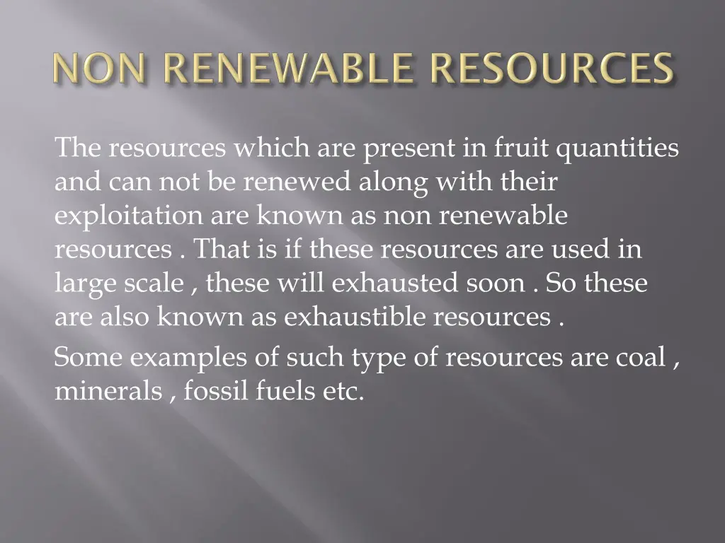 the resources which are present in fruit