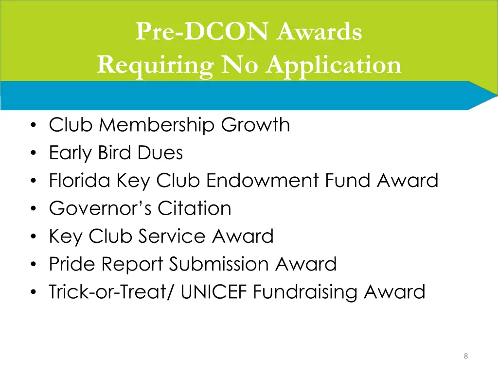 pre dcon awards requiring no application