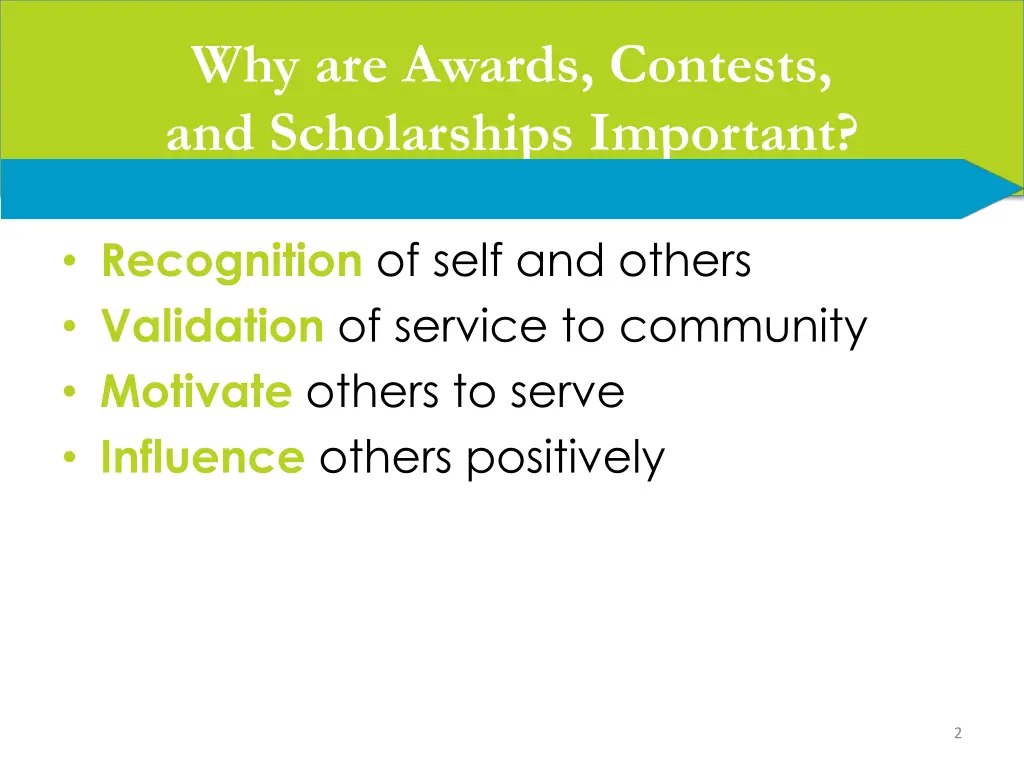 why are awards contests and scholarships important