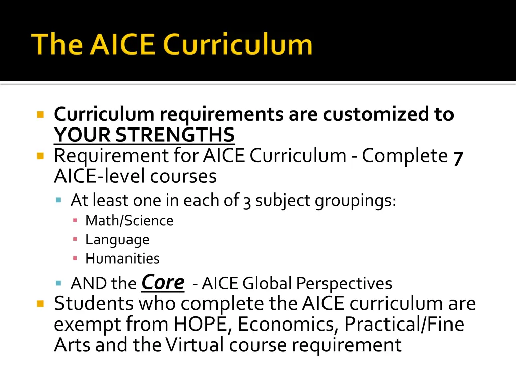 curriculum requirements are customized to your