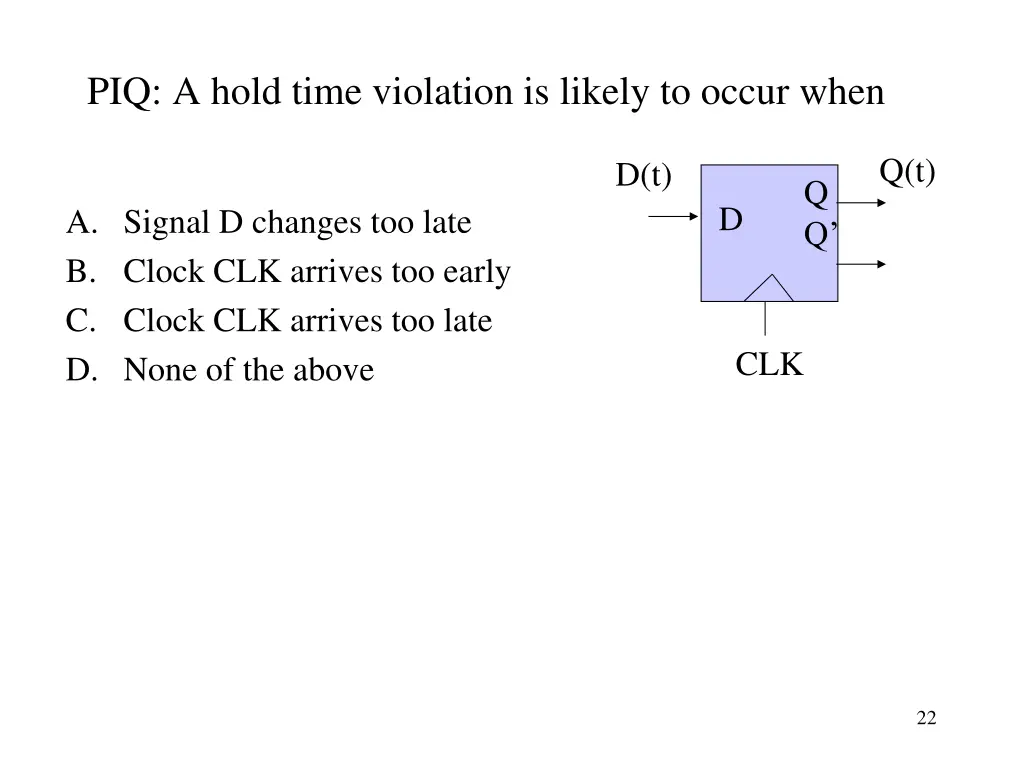 piq a hold time violation is likely to occur when 1