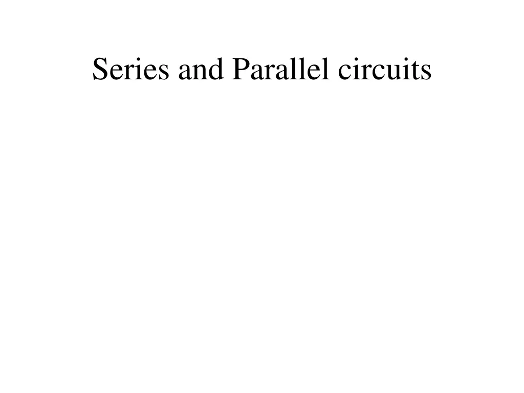 series and parallel circuits
