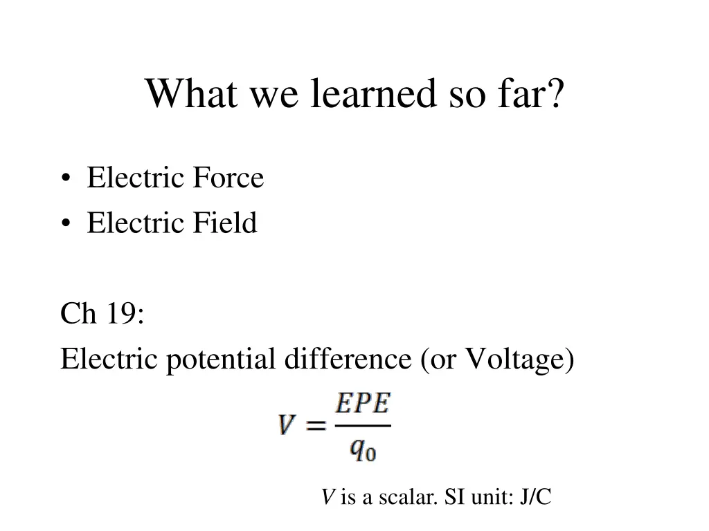 what we learned so far