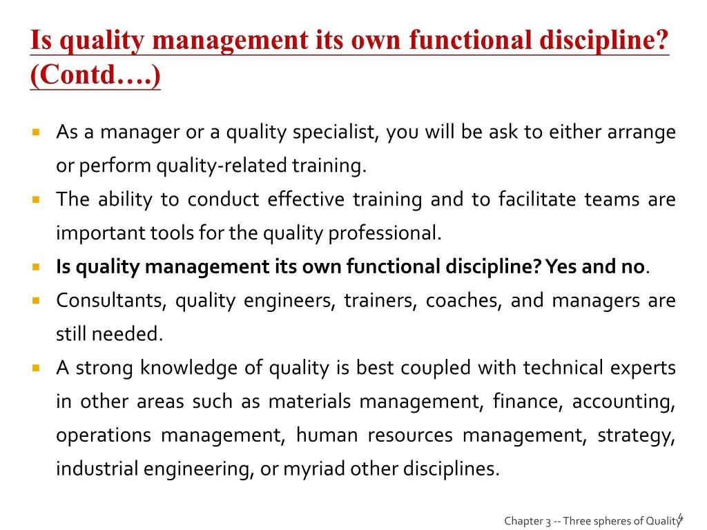 as a manager or a quality specialist you will