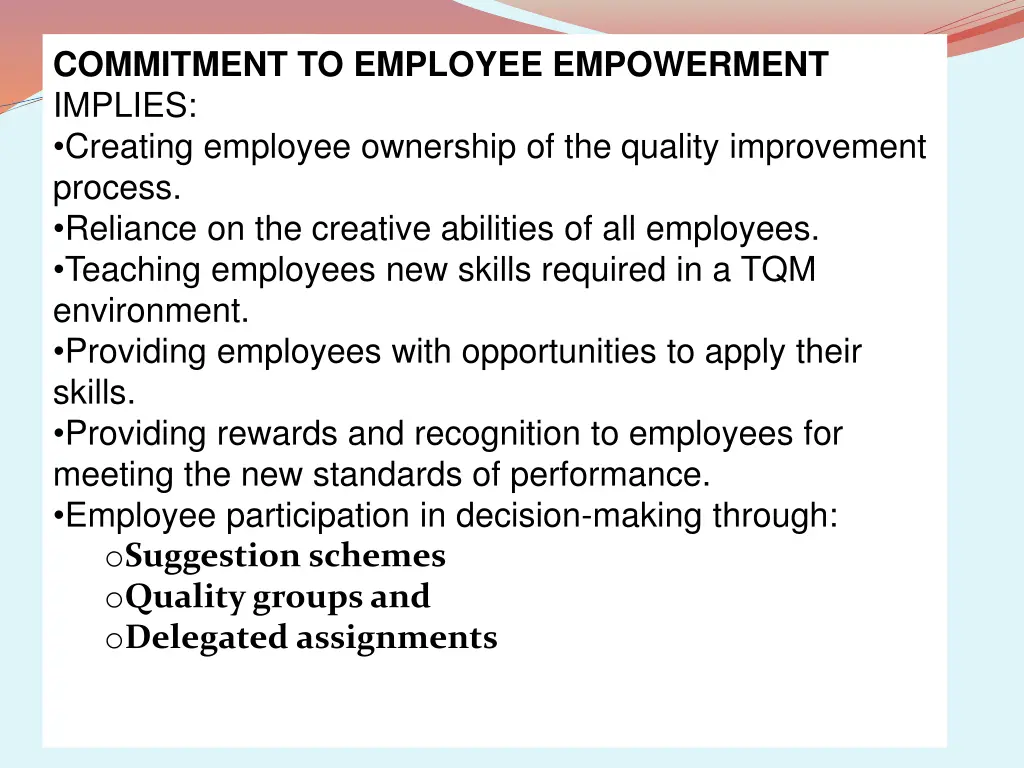 commitment to employee empowerment implies