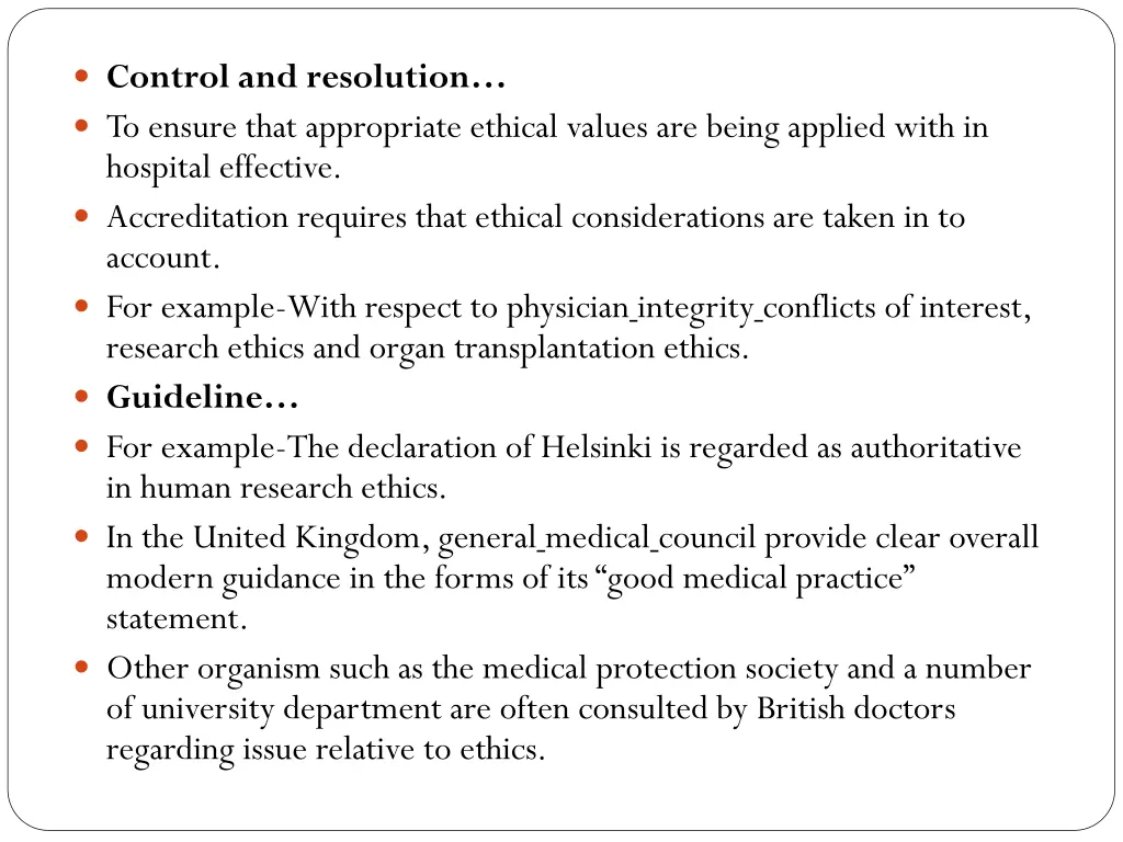 control and resolution to ensure that appropriate
