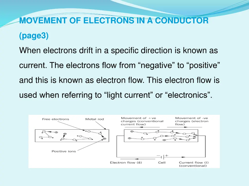 movement of electrons in a conductor