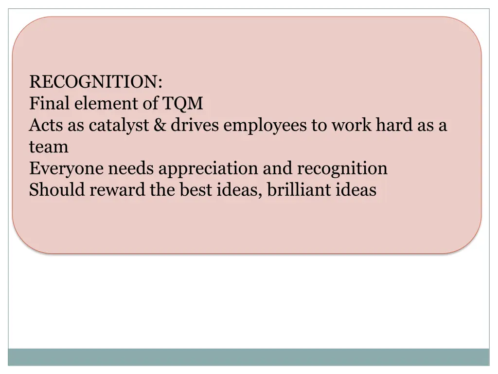 recognition final element of tqm acts as catalyst