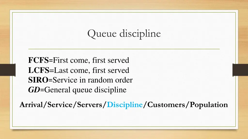 queue discipline