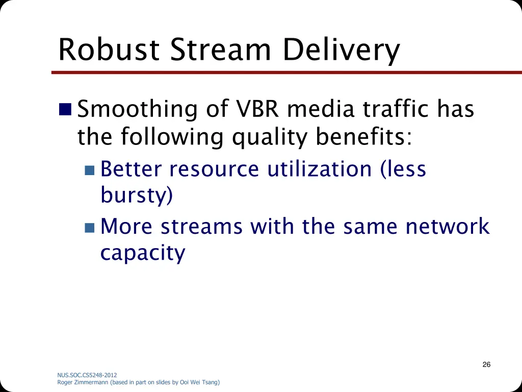 robust stream delivery