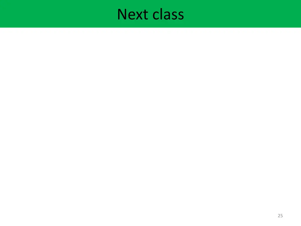 next class