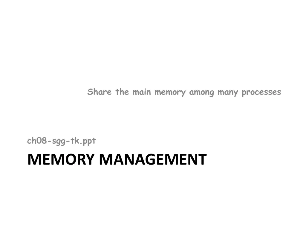 share the main memory among many processes