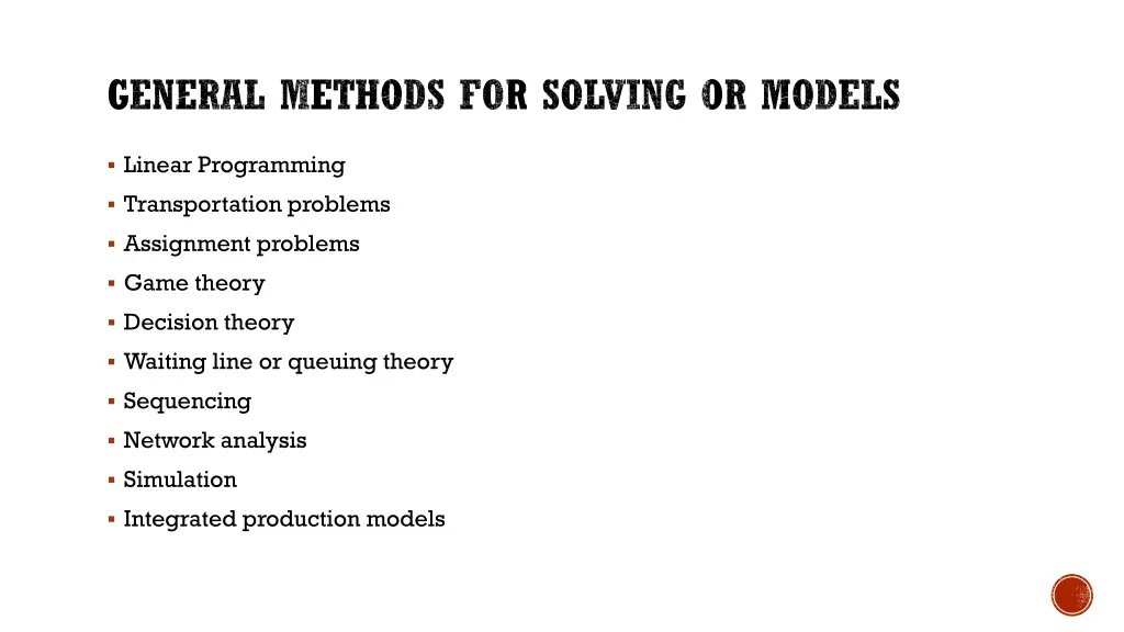 general methods for solving or models
