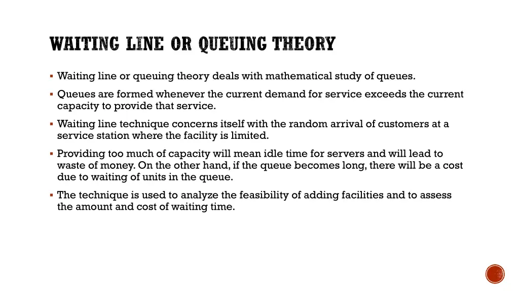 waiting line or queuing theory