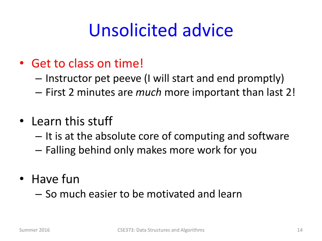 unsolicited advice