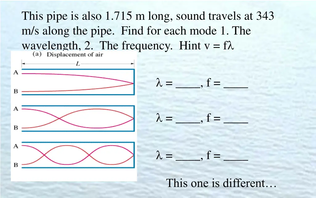 this pipe is also 1 715 m long sound travels